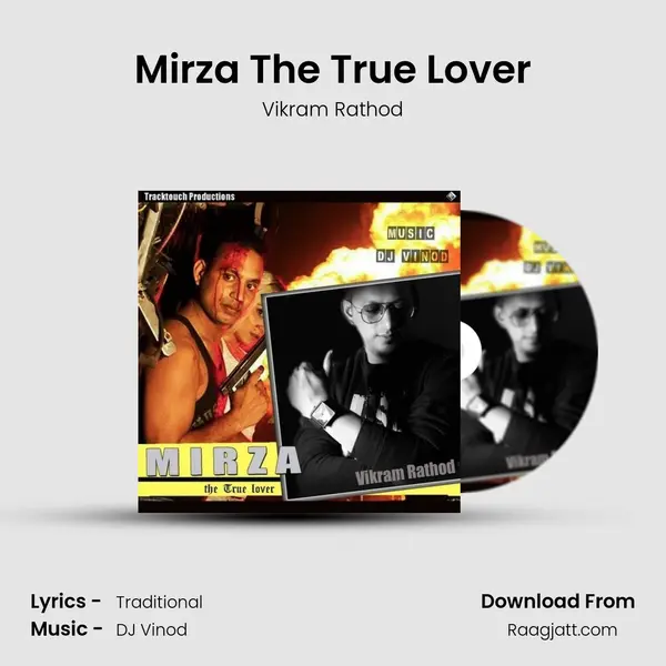 Mirza The True Lover mp3 song