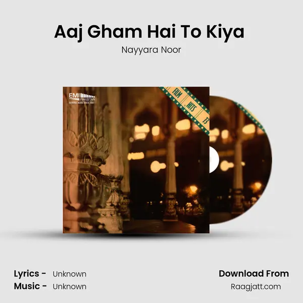 Aaj Gham Hai To Kiya (From Mastana) mp3 song