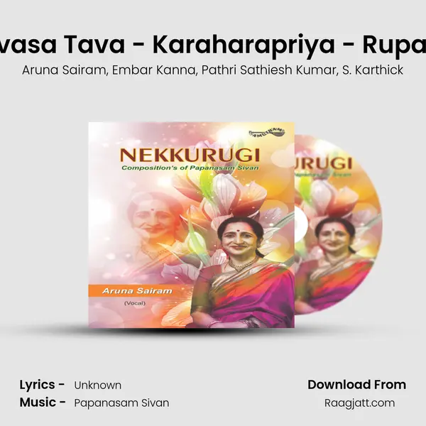 Srinivasa Tava - Karaharapriya - Rupakam - Aruna Sairam album cover 