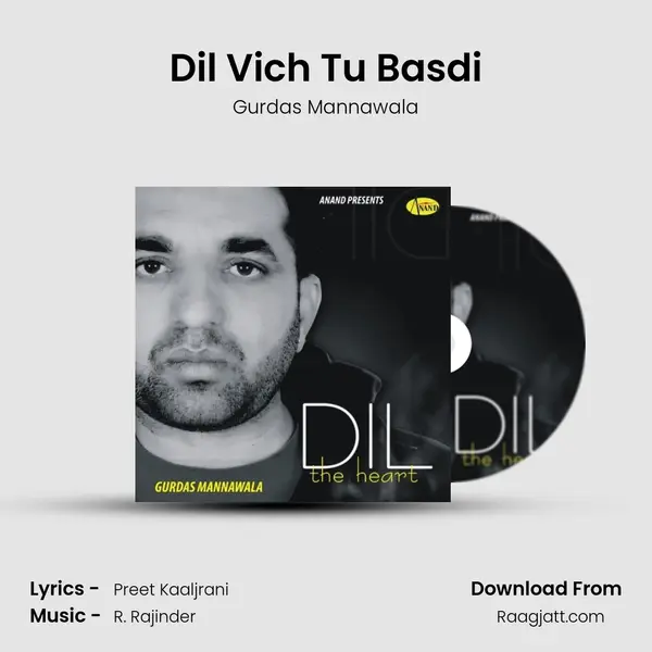 Dil Vich Tu Basdi - Gurdas Mannawala album cover 