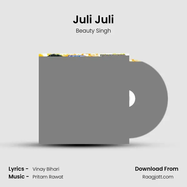 Juli Juli mp3 song