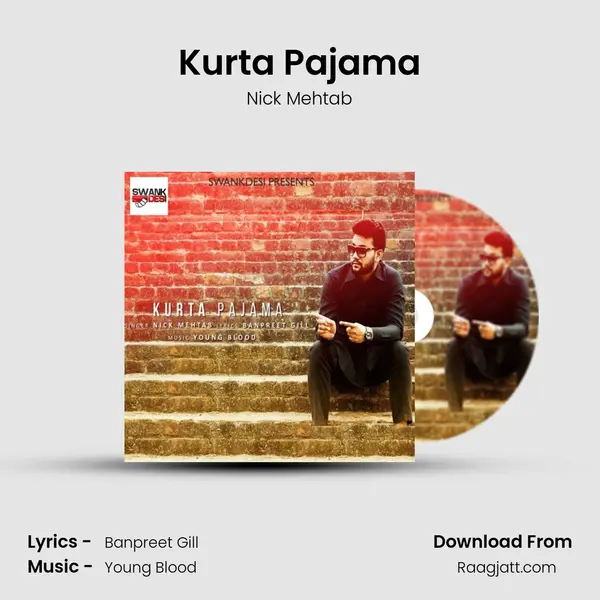 Kurta Pajama - Nick Mehtab album cover 