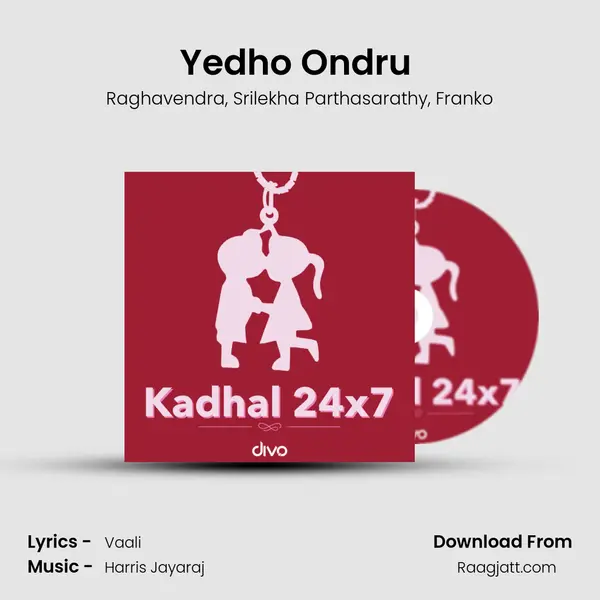 Yedho Ondru (from - Lesa Lesa) - Raghavendra album cover 