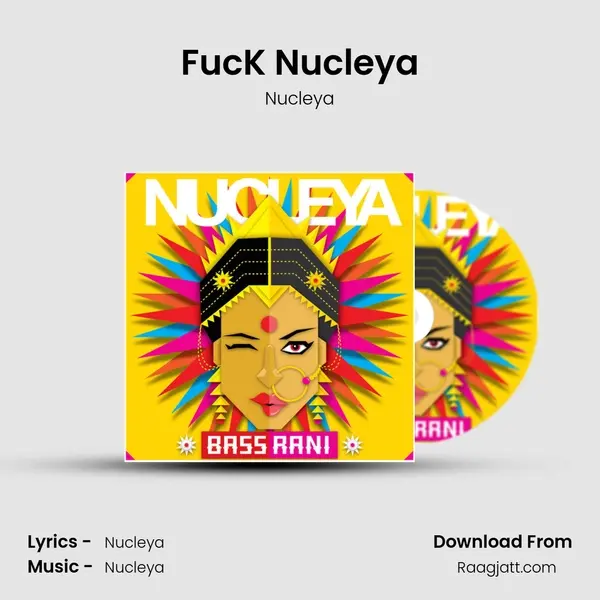 FucK Nucleya mp3 song