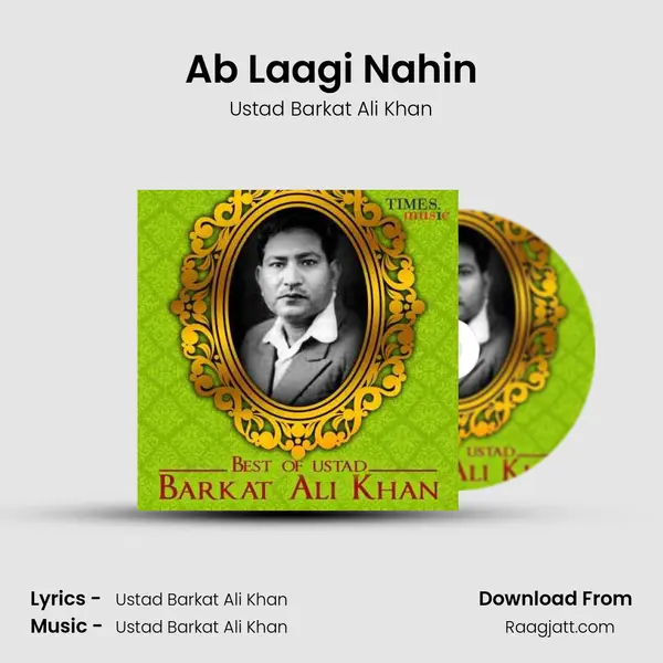 Ab Laagi Nahin - Ustad Barkat Ali Khan album cover 