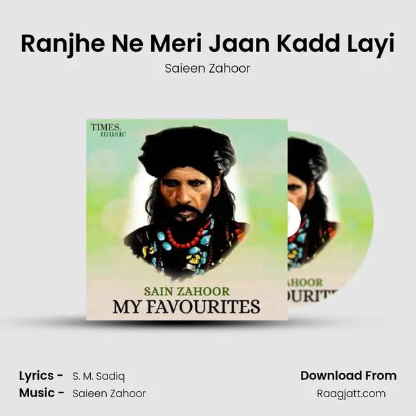 Ranjhe Ne Meri Jaan Kadd Layi mp3 song