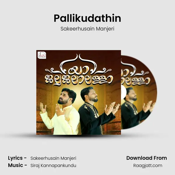 Pallikudathin - Sakeerhusain Manjeri album cover 