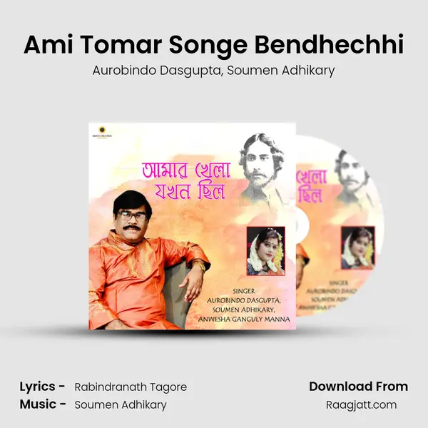 Ami Tomar Songe Bendhechhi - Aurobindo Dasgupta album cover 