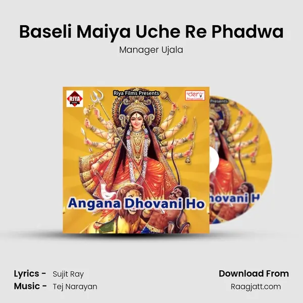 Baseli Maiya Uche Re Phadwa - Manager Ujala album cover 