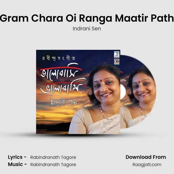 Gram Chara Oi Ranga Maatir Path - Indrani Sen album cover 