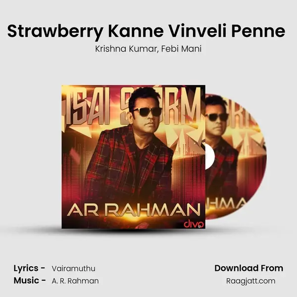 Strawberry Kanne Vinveli Penne (From - Minsara Kanavu) mp3 song