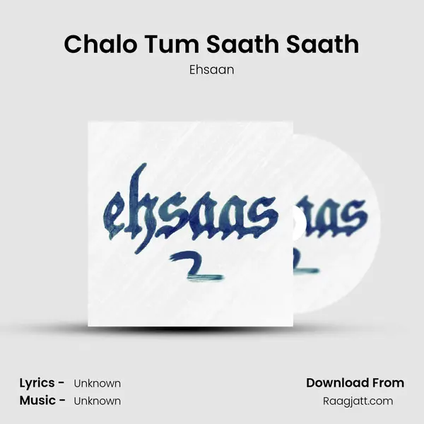 Chalo Tum Saath Saath - Ehsaan album cover 