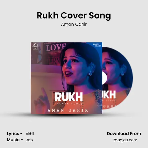 Rukh Cover Song mp3 song