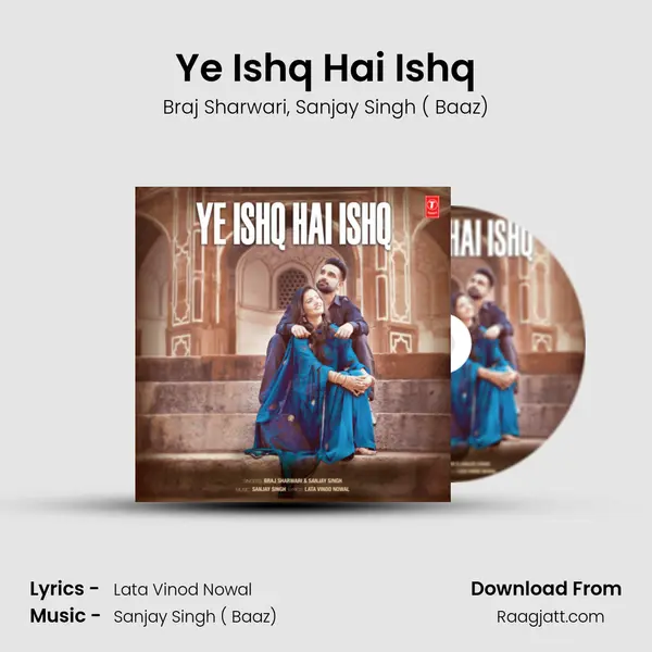 Ye Ishq Hai Ishq mp3 song