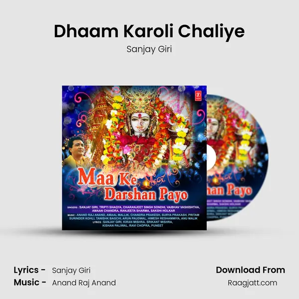 Dhaam Karoli Chaliye - Sanjay Giri album cover 