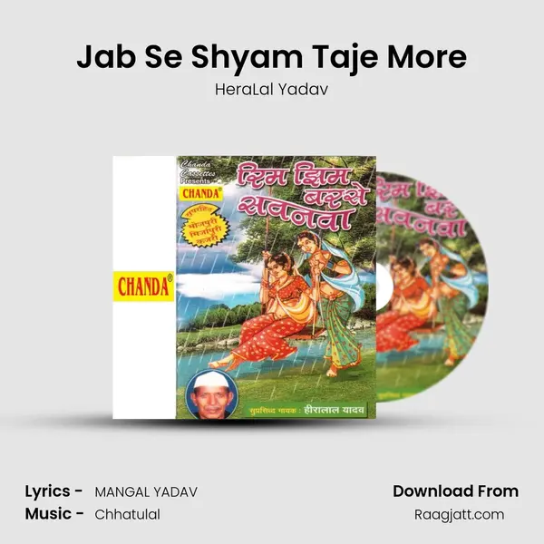 Jab Se Shyam Taje More - HeraLal Yadav album cover 