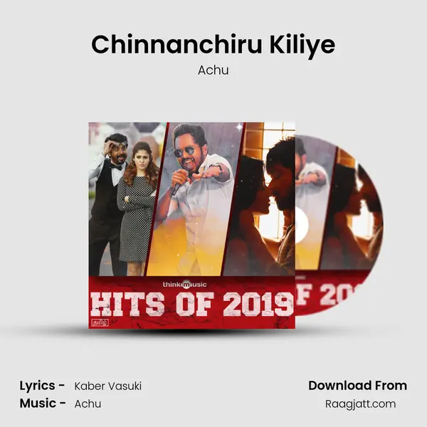 Chinnanchiru Kiliye mp3 song