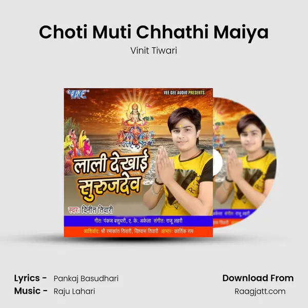 Choti Muti Chhathi Maiya - Vinit Tiwari album cover 