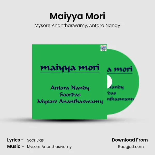 Maiyya Mori mp3 song