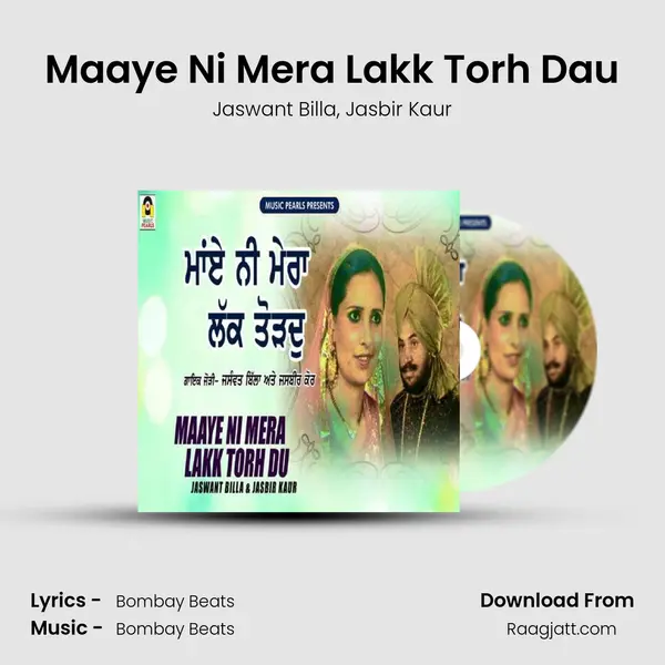 Maaye Ni Mera Lakk Torh Dau - Jaswant Billa album cover 