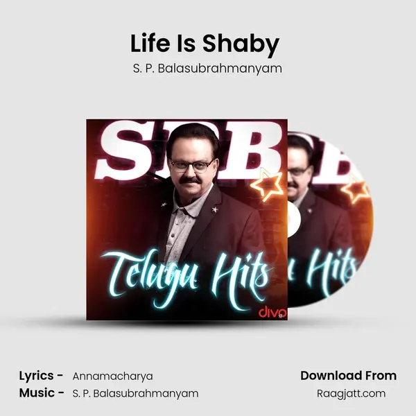 Life Is Shaby (From - Padamati Sandya Ragam) - S. P. Balasubrahmanyam album cover 