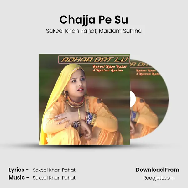 Chajja Pe Su - Sakeel Khan Pahat mp3 song