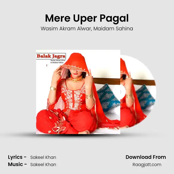 Mere Uper Pagal mp3 song