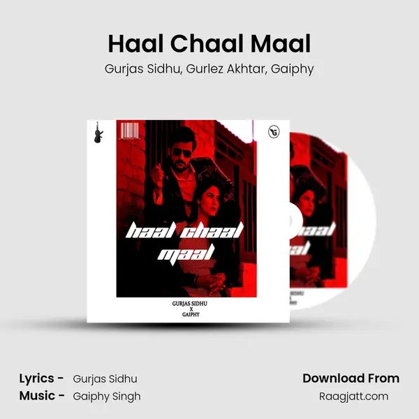 Haal Chaal Maal mp3 song