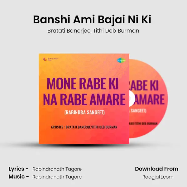 Banshi Ami Bajai Ni Ki (Recitation And Songs) - Bratati Banerjee album cover 