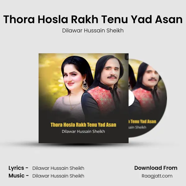 Thora Hosla Rakh Tenu Yad Asan mp3 song