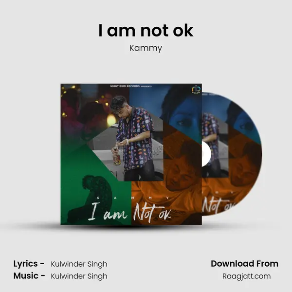 I am not ok mp3 song