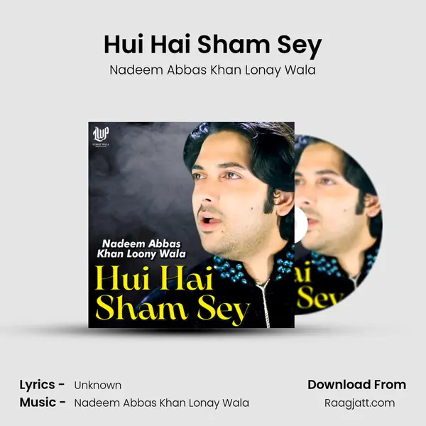 Hui Hai Sham Sey mp3 song