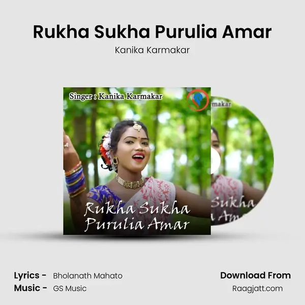 Rukha Sukha Purulia Amar - Kanika Karmakar album cover 