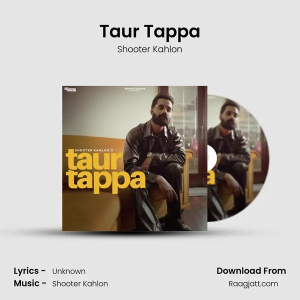 Taur Tappa mp3 song