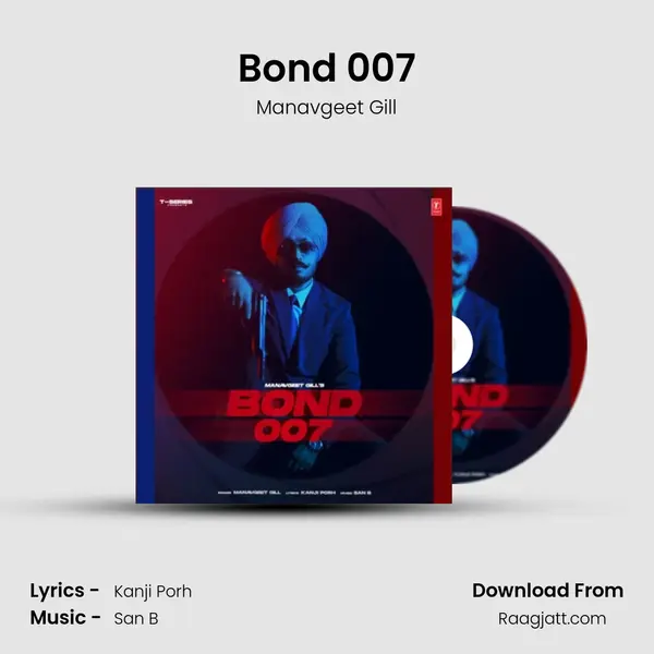 Bond 007 - Manavgeet Gill album cover 