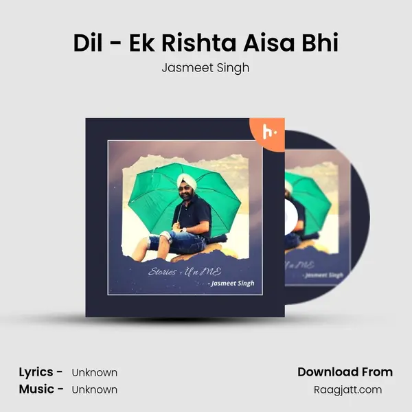 Dil - Ek Rishta Aisa Bhi mp3 song