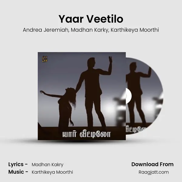 Yaar Veetilo - Andrea Jeremiah album cover 