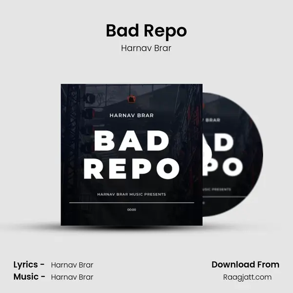 Bad Repo mp3 song