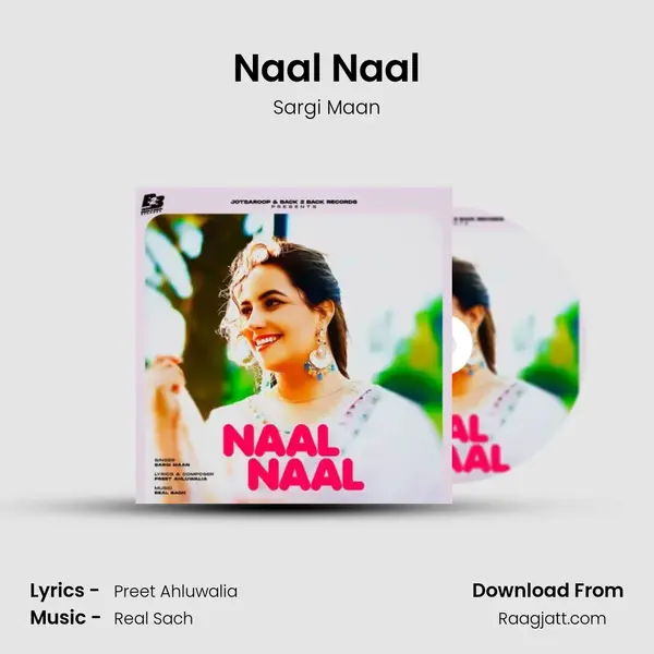 Naal Naal - Sargi Maan