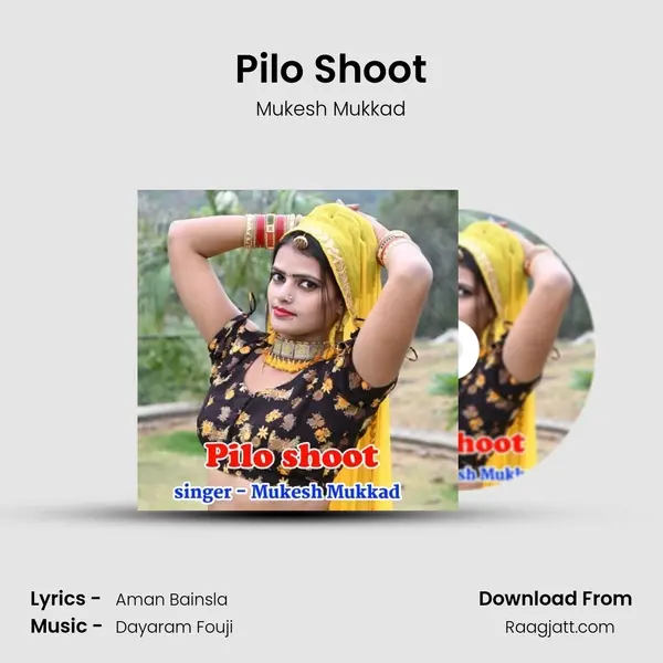 Pilo Shoot mp3 song