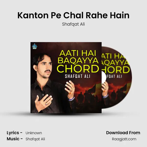 Kanton Pe Chal Rahe Hain - Shafqat Ali album cover 