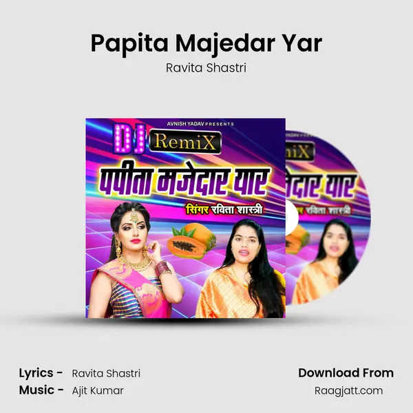 Papita Majedar Yar mp3 song