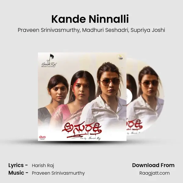 Kande Ninnalli (From Anurakti) mp3 song