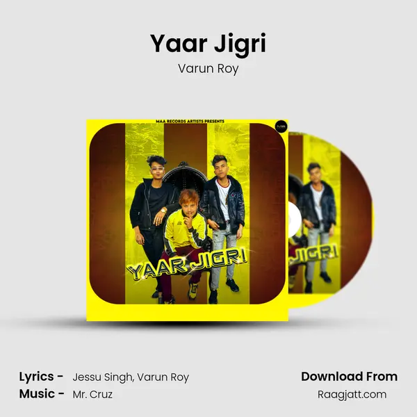 Yaar Jigri - Varun Roy mp3 song