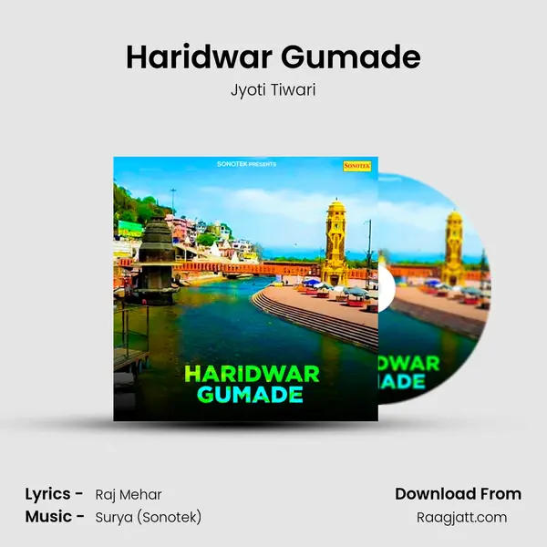 Haridwar Gumade mp3 song