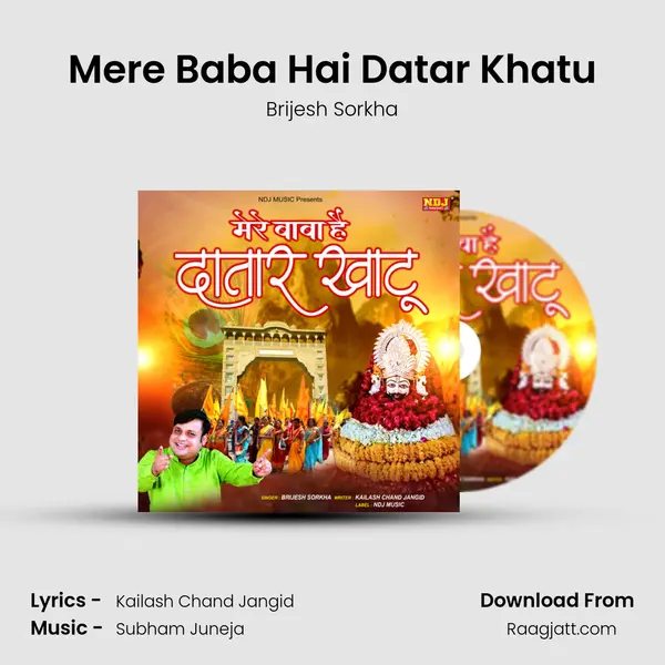 Mere Baba Hai Datar Khatu - Brijesh Sorkha album cover 