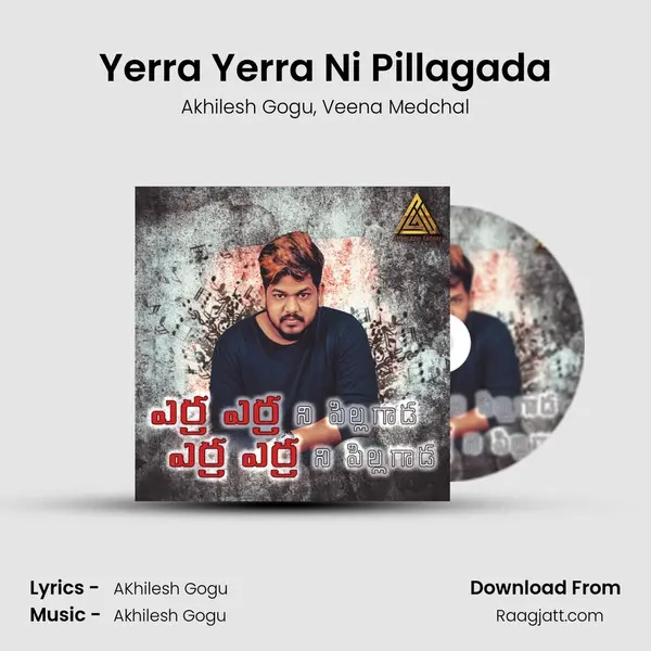 Yerra Yerra Ni Pillagada mp3 song