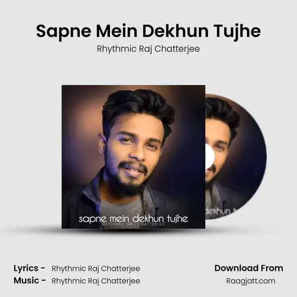 Sapne Mein Dekhun Tujhe mp3 song