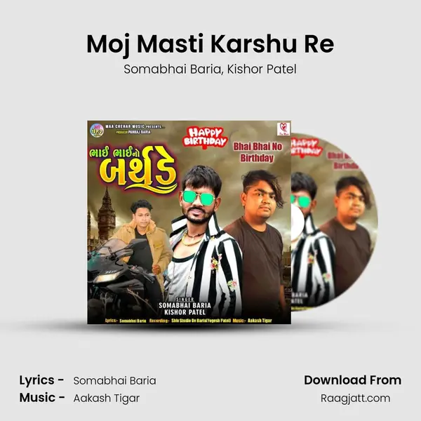 Moj Masti Karshu Re mp3 song