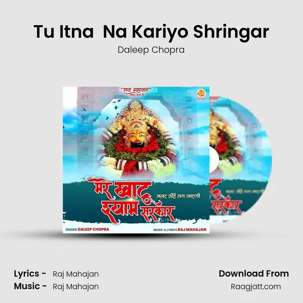 Tu Itna  Na Kariyo Shringar mp3 song